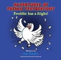 Cover: Adventures of Freddie Featherfoot - Freddie has fright - Independent Publishing Network