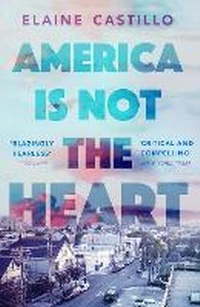 Enlarge image Cover: America Is Not the Heart - Atlantic Books