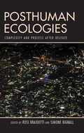 Cover: Posthuman Ecologies - Rowman & Littlefield International