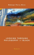 Cover: Looking Through Philosophy in Black - Rowman & Littlefield International