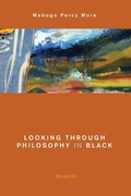 Cover: Looking Through Philosophy in Black - Rowman & Littlefield International