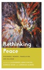 Cover: Rethinking Peace - Rowman & Littlefield International