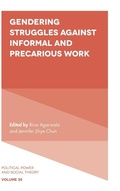 Cover: Gendering Struggles Against Informal and Precarious Work - Emerald Publishing Limited