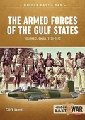 Cover: The Armed Forces of the Gulf States Volume 2 - Helion & Company