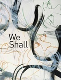 Cover: We Shall - DePaul University Art Museum