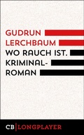 Cover: Wo Rauch ist - CulturBooks Verlag