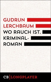 Enlarge image Cover: Wo Rauch ist - CulturBooks Verlag