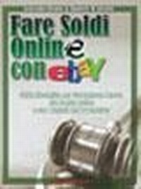 Abbildung von: Fare Soldi Online Con Ebay - Bruno Editore