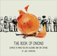 Abbildung von: The Book of Onions - Andrews McMeel Publishing, LLC