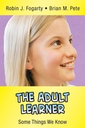 Cover: The Adult Learner - Robin Fogarty & Associates Ltd