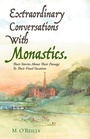 Cover: Extraordinary Conversations with Monastics. - Balboa Press