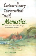 Cover: Extraordinary Conversations with Monastics. - Balboa Press