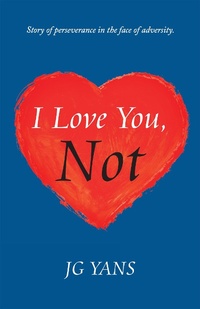 Abbildung von: I Love You, Not - Balboa Press