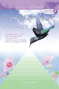 Enlarge image Cover: The Hummingbird Process - Balboa Press