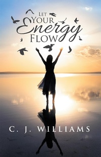 Enlarge image Cover: Let Your Energy Flow - Balboa Press