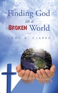 Cover: Finding God in a Broken World - AUTHORHOUSE