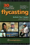 Cover: 30 Days to Better Flycasting: Your Guide to Mastering the Art of Flycasting - Utah Outdoors