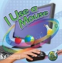 Abbildung von: I Use a Mouse - Britannica Digital Learning