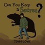 Cover: Can You Keep a Secret? - AuthorHouse UK