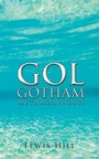 Cover: Gol Gotham - AuthorHouse UK