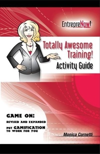 Enlarge image Cover: Totally Awesome Training Activity Guide Book - Entreprenow