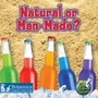Cover: Natural or Man-Made? - Britannica Digital Learning