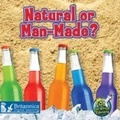 Cover: Natural or Man-Made? - Britannica Digital Learning