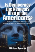 Cover: Is Democracy the Nemesis Also of the Americans? - AUTHORHOUSE