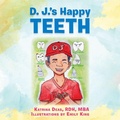 Cover: D. J.'S Happy Teeth - AUTHORHOUSE