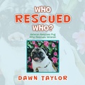 Cover: Who Rescued Who? - AUTHORHOUSE