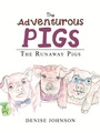 Cover: The Adventurous Pigs - AUTHORHOUSE