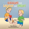 Cover: Giggles and Laughs and Smiles - AUTHORHOUSE