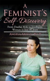 Abbildung von: A Feminist'S Self-Discovery - AUTHORHOUSE
