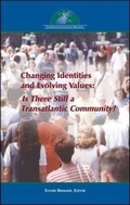 Cover: Changing Identities - Evolving Values - Centre for Transatlantic Relations: Johns Hopkins University