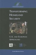 Cover: Transforming Homeland Security - Centre for Transatlantic Relations: Johns Hopkins University