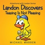 Cover: Landon Discovers Teasing Is Not Pleasing - AUTHORHOUSE