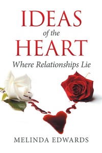 Enlarge image Cover: Ideas of the Heart - AUTHORHOUSE