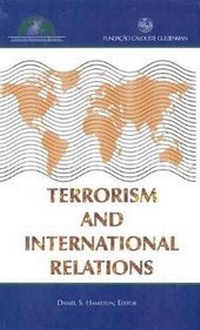 Enlarge image Cover: Terrorism and International Relations - Centre for Transatlantic Relations: Johns Hopkins University