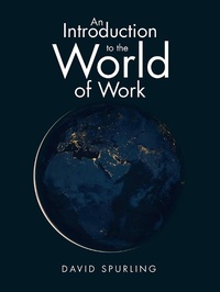 Enlarge image Cover: An Introduction to the World of Work - AuthorHouse UK