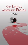 Cover: Our Dance Across the Plains - AuthorHouse UK