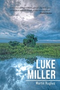 Cover: Luke Miller - AuthorHouse UK