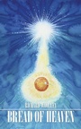 Cover: Bread of Heaven - AuthorHouse UK