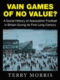 Cover: Vain Games of No Value? - AuthorHouse UK
