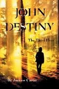 Cover: John Destiny - AuthorHouse UK
