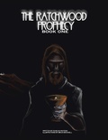 Cover: The Ratchwood Prophecy - AuthorHouse UK
