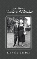Cover: The Adventures of a Dyslexic Plumber - AuthorHouse UK