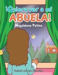 Cover: &iexcl;Quiero Ver a Mi Abuela! - PALIBRIO