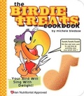 Cover: The Birdie Treats Cookbook - Come & Get It Publishing