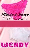Cover: Historias de Bragas Rosadas 2 - Love Conquers All Press