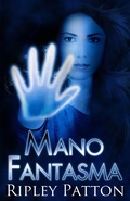 Cover: Mano Fantasma - Ripley Patton